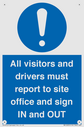 all-visitors-and-drivers-must-report-to-site-office-and-sign-in-and-out~